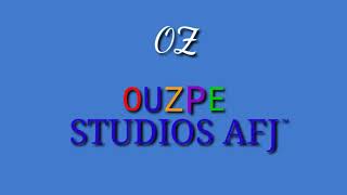 Vinheta OZ OUZPE STUDIOS AFJ ™ (2005 - 2020)