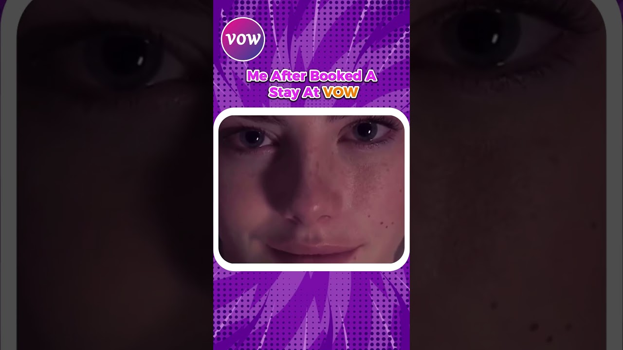 POV - my reaction after booked stays at vow 