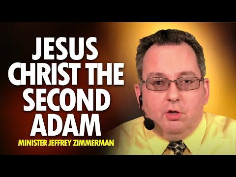 JESUS CHRIST, the Second Adam Re-broadcast