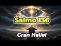 Eterna la Bondad del Señor | Salmo 136
