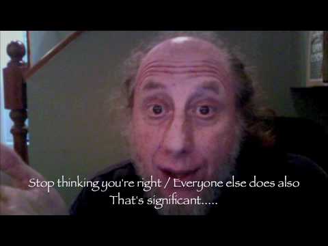 stop thinking you're right