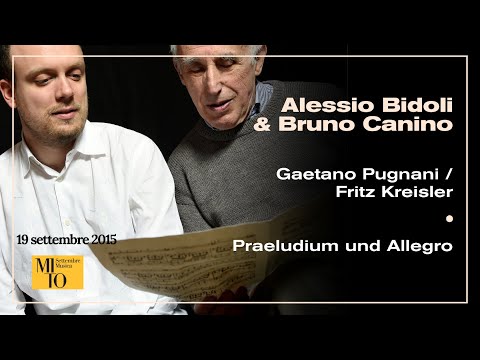 Alessio Bidoli / Bruno Canino - Pugnani/Kreisler - Preludio e Allegro