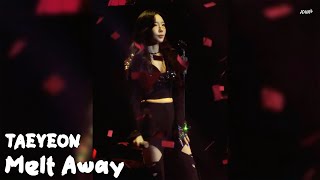 Melt Away (TAEYEON CONCERT The TENSE in MACAU) - 태연