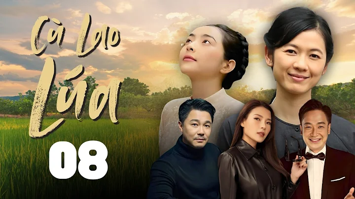 CÙ LAO LÚA - TẬP 08 | Út Lì Bị Dụ Qua Biên Giới "Luộc" Sạch Tiền
