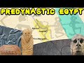 Predynastic Egypt - Early Egyptian History Before the Pharaohs and Pyramids (5000-3000 BC)