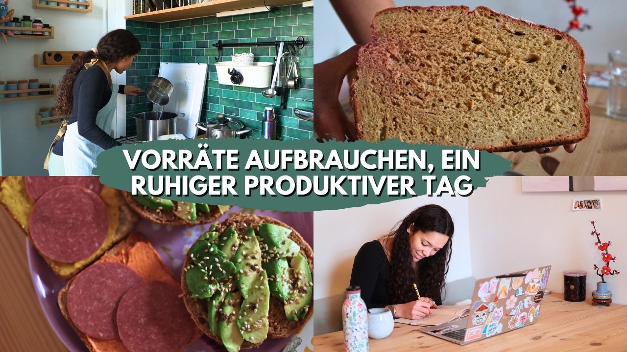 Vorräte aufbrauchen | Immunsystem natürlich stärken | Ruhiger produktiver Tag