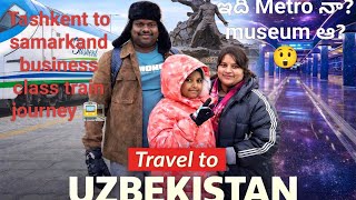 “World’s Most Beautiful Metro 😲 &amp; Business class Train Journey 😍 | Tashkent to samarkand 🚉