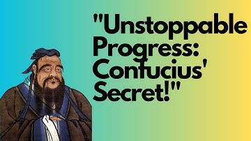 Keep Moving Forward Confucius