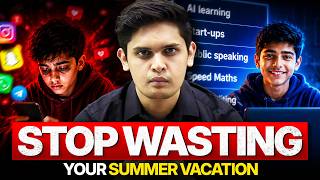 Class 6-8 Students STOP WASTING Your Summer Vacation | Master Summer Timetable by Prashant Bhaiya😨