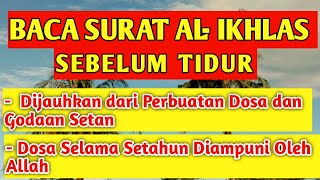 SUBHANALLAH,,INI DIA KEUTAMAAN MEMBACA SURAT AL-IKHLAS SETELAH SHOLAT SUBUH
