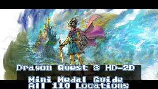 Dragon quest 3 HD 2D - All Mini Medal Locations