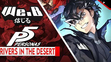 Persona 5 Scramble: The Phantom Strikers - Rivers in the Desert | MALE Cover by We.B