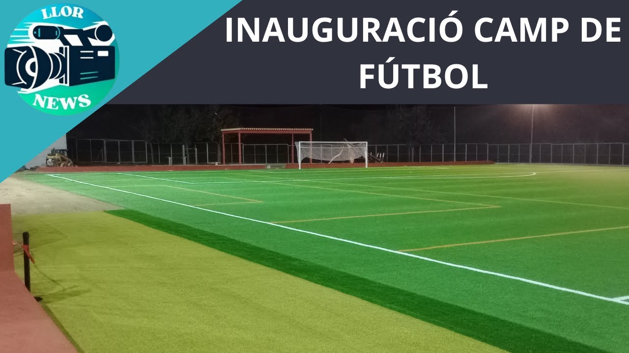 JA TENIM NOU CAMP DE FUTBOL !!