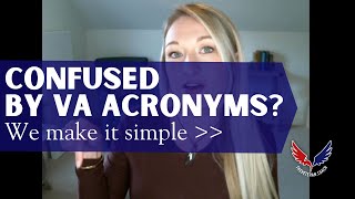 Most Common VA Acronyms Explained! - Lets make it simple -