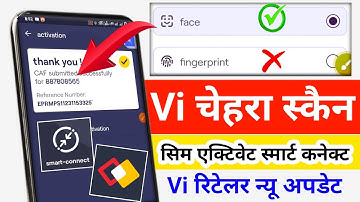 Smart Connect App face Se activation Vi Sim chalu keise kare Face Scan | Vi चेहरा स्कैन सिम एक्टिवेट