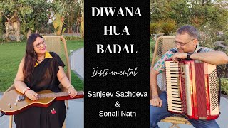 Diwana Hua Badal Sanjeev Sachdeva And Sonali Nath Instrumental