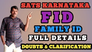 Family Id Fid Veryf Confirm Linking To Sats No Full Details Doubts Clarification