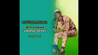 Captain Moshka - Athandwe ( Lekompo Version ) feat. Pabi