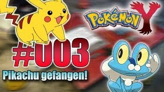 Let's Play Pokemon Y- Nr.3 - Pikachu gefangen! - [Deutsch] [HD]