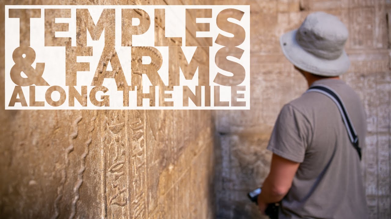 SAILING THE NILE | Exploring Esna Temple and Sugarcane Fields