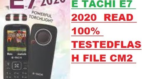 E TACHI E7 2020  READ 100%TESTEDFLASH FILE CM2 BOOTKEY MENU