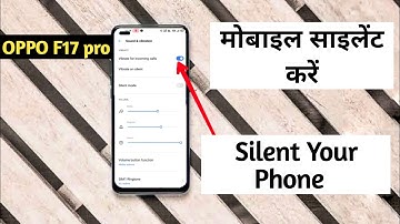 📳How To Activate vibration Silent Mode In OPPO f17 pro Silent Notification Kaise On Kare