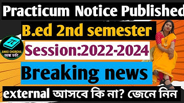 B ed 2nd sem practicum exam notice published, session 2022-2024.