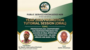 PROFESSIONALISM, COMPORTMENT AND RESPONSE PRECISION FOR SUCCESS IN ORAL INTERVIEW ON PROMOTION