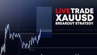 LIVE FOREX TRADE - XAUUSD - BREAKOUT STRATEGY - LONDON SESSION