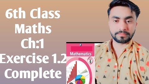 6th maths exercise no.1.2 complete,6th maths, afaq Iqbal series class 6