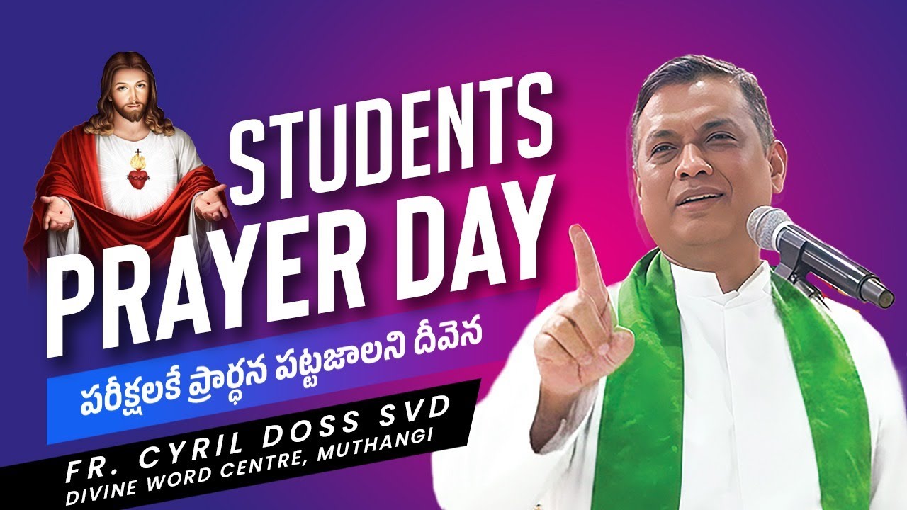 Rev. Fr.Cyril 04-02-2026 పరీక్షలు వ్రాయుచున్న విధ్యార్థుల కొరకు ప్రార్థన Divine Word Centre,Muthangi