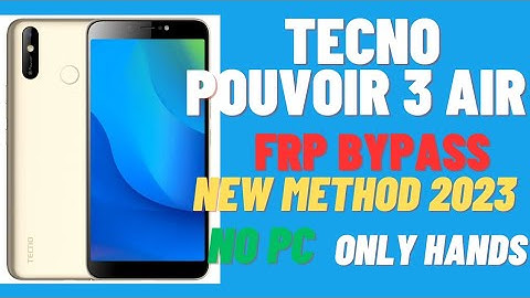 Tecno Pouvoir 3 Air frp Bypass NEW METHOD 2023