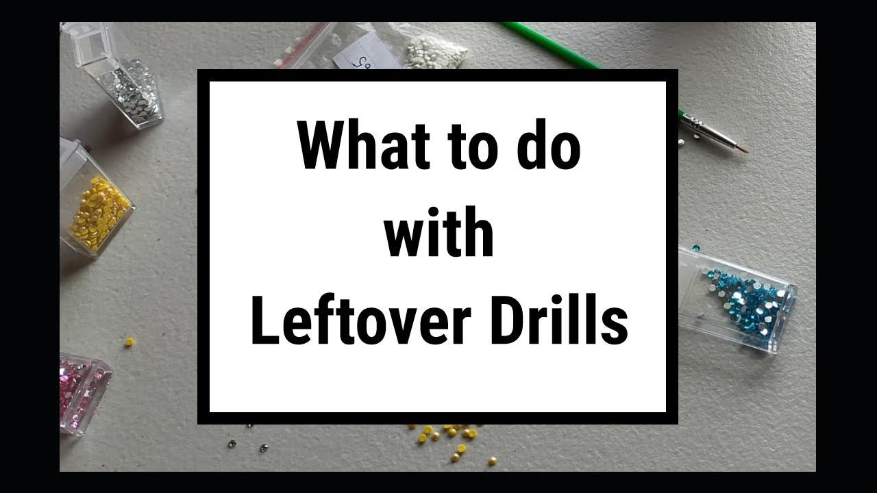 What To Do With Leftover Diamond Painting Drills YouTube