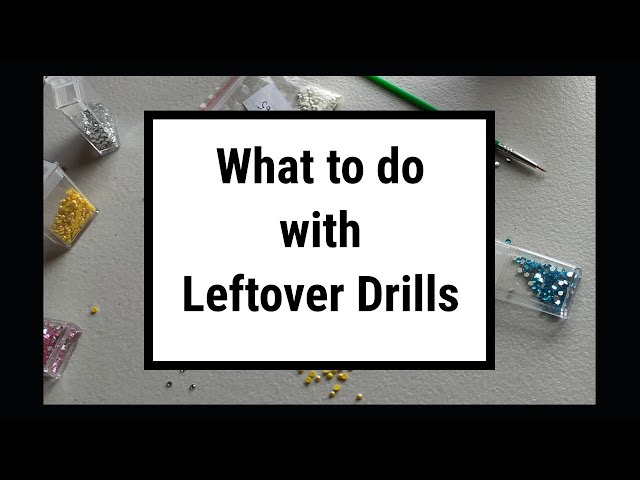 6 tips for what to do with leftover drills, All about Diamond Painting