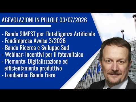 Video Bandi 2026: 200 Milioni per l'AI, Fondo Perduto e Incentivi Fotovoltaico
