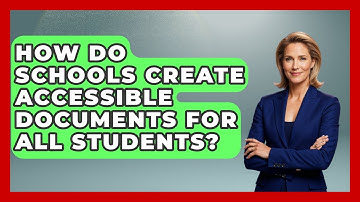 How Do Schools Create Accessible Documents For All Students? - Teacher Tech Toolbox