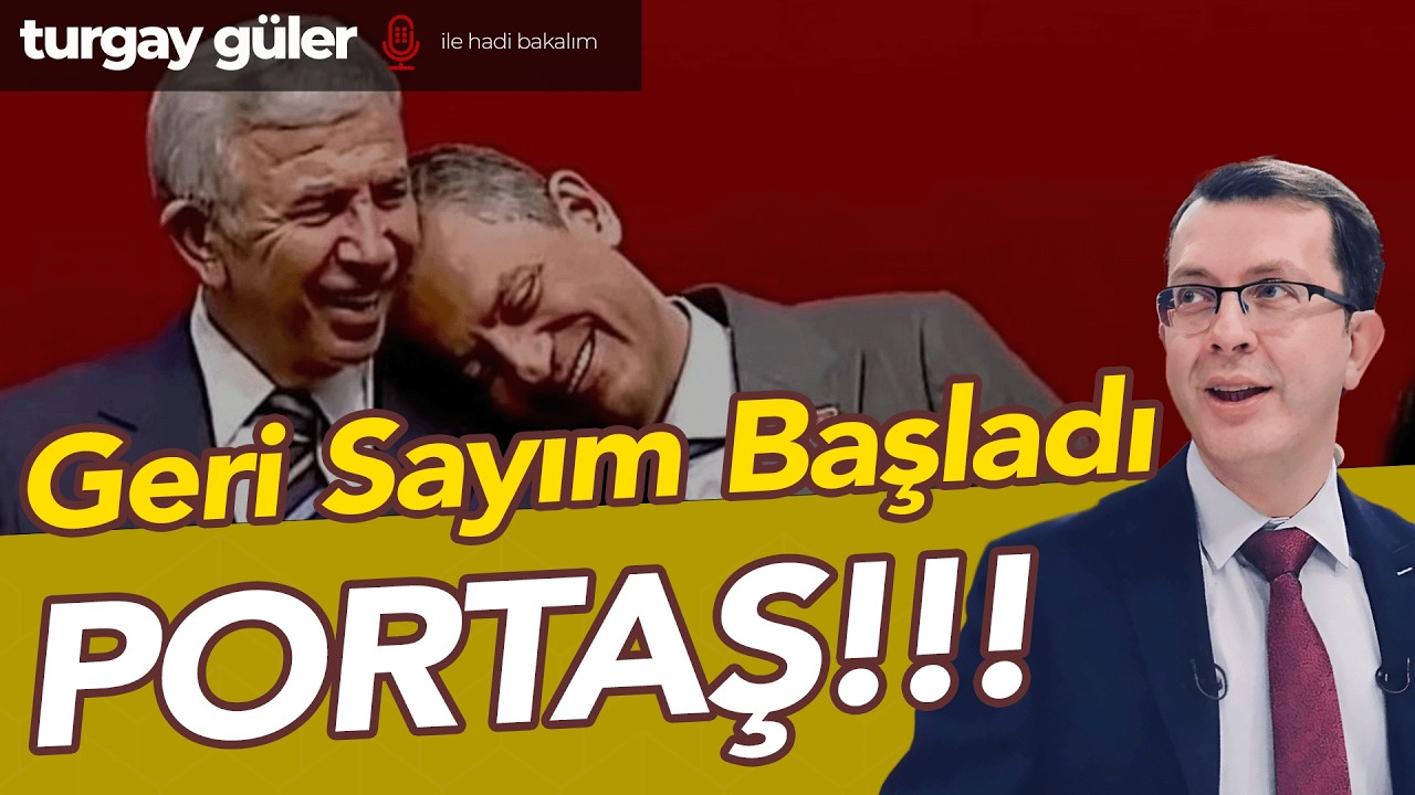 Geri Sayım Başladı - PORTAŞ!!!  |  Turgay Güler Yorumluyor