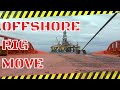 Offshore Rig Move