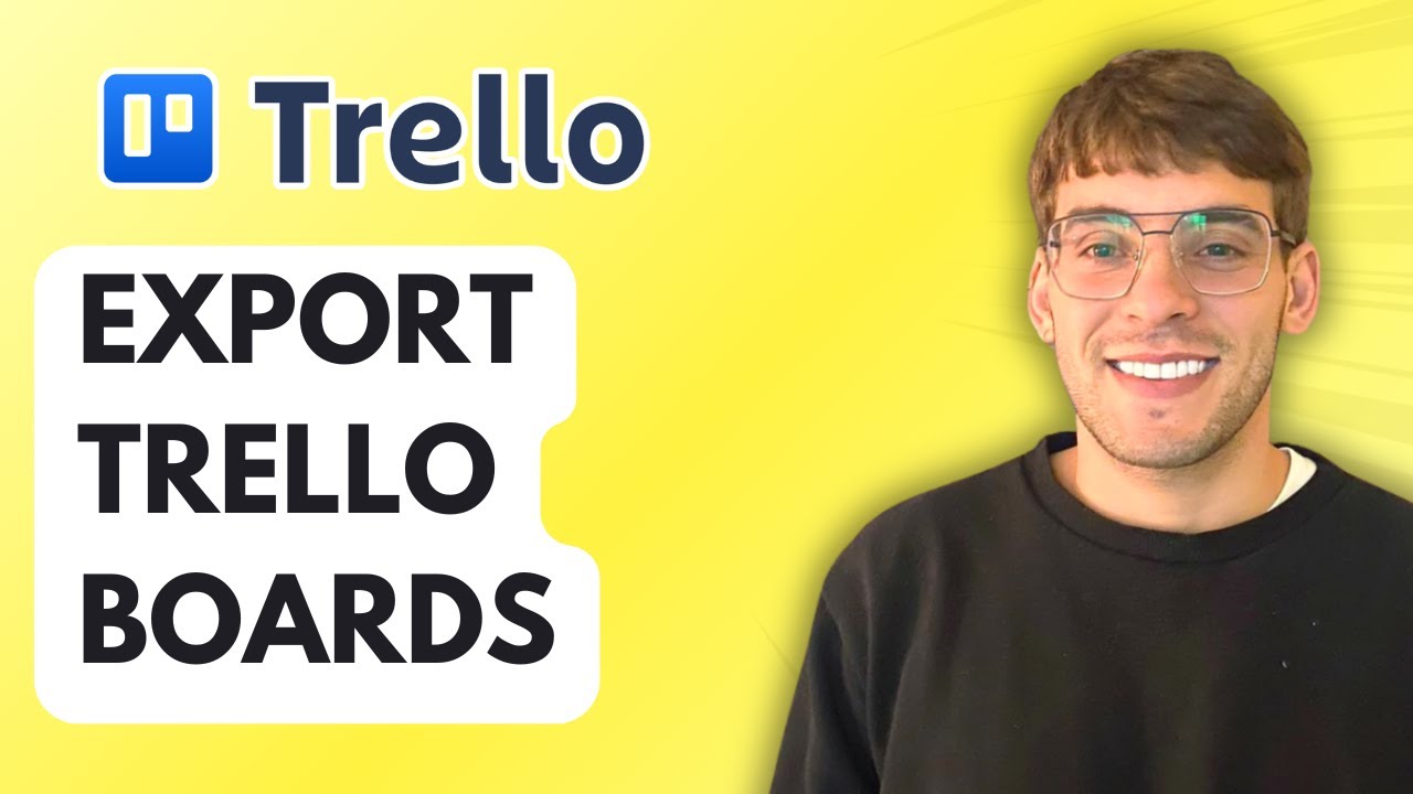 How to Export Trello Boards [2026 Full Guide] - YouTube