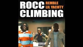 Remble - Rocc Climbing (feat. Lil Yachty) INSTRUMENTAL