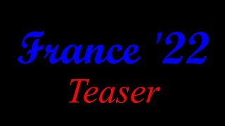 (France 22 Part 1) Teaser - 4K