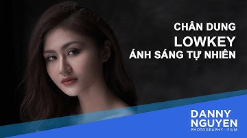 Chụp hình chân dung LOWKEY không cần đèn vẫn đẹp mê li...