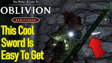 This Cool Sword is Super Easy to Get, Dragonsword of Lainlyn & Lord Kains Shield Oblivion Remastered