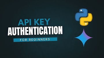API Key Authentication in Python | Secure Your Requests with Gemini API Example