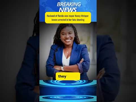 husband of florida vice mayor nancy metayer bowen arrested in her fata shooting  #update #news