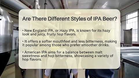 Are There Different Styles of IPA Beer? | The Pint Guy