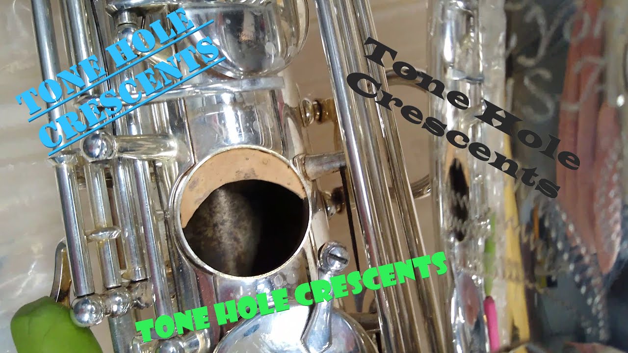 Saxophone Tone Hole Crescents YouTube