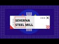Steel Mill on isolated North Sea Island. Severna Workers and Resources build. Part 4 of 4
