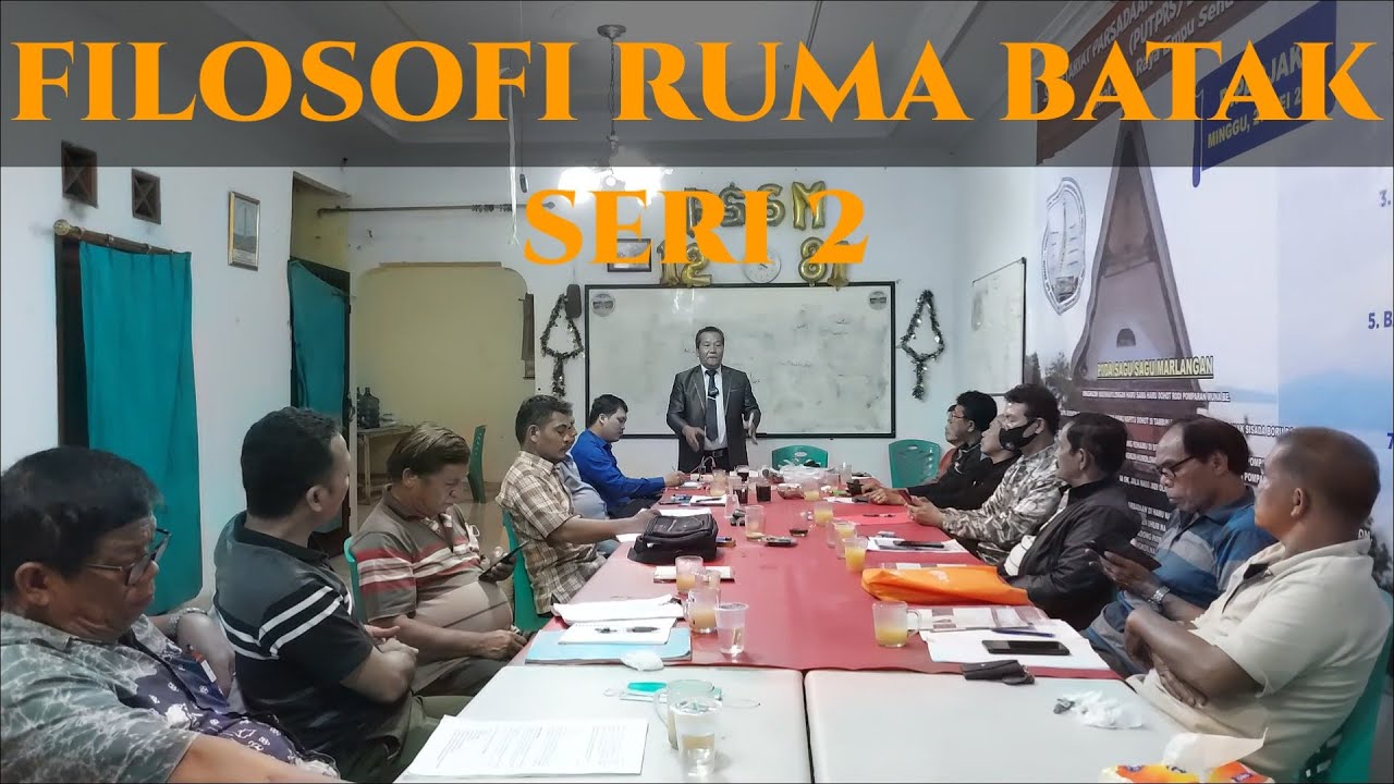FILOSOFI RUMA BATAK - SERI 2