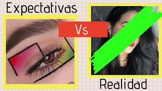 Maquillaje Expectativas vs Realidad. #Cuarentena